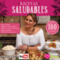 Recetario Saludable: Más de 100 Recetas para Transformar tu Salud